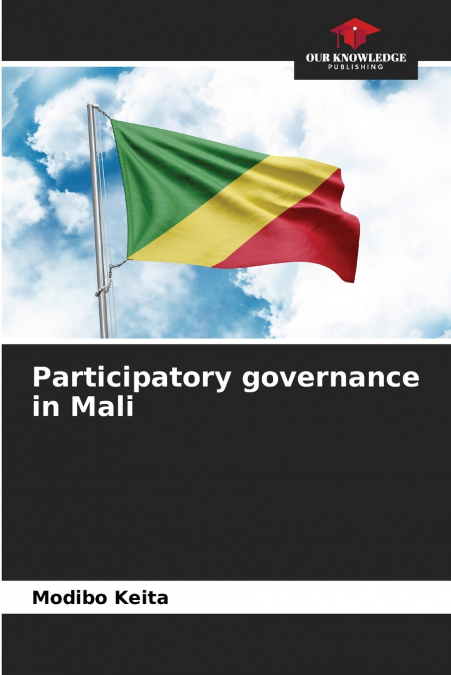 PARTICIPATORY GOVERNANCE IN MALI