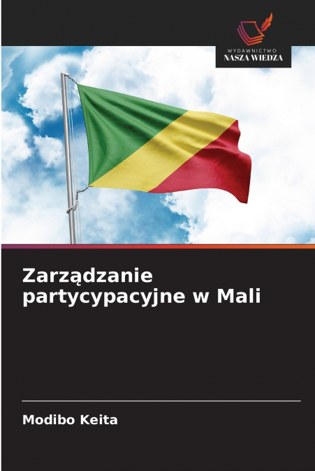 ZARZ?DZANIE PARTYCYPACYJNE W MALI