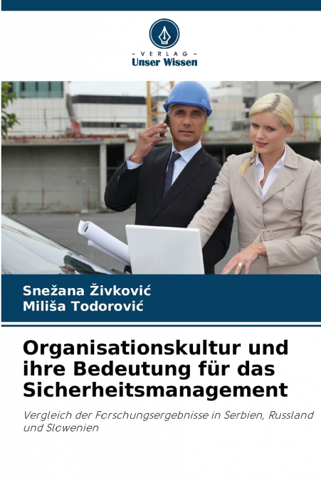 ORGANISATIONSKULTUR UND IHRE BEDEUTUNG FUR DAS SICHERHEITSMA