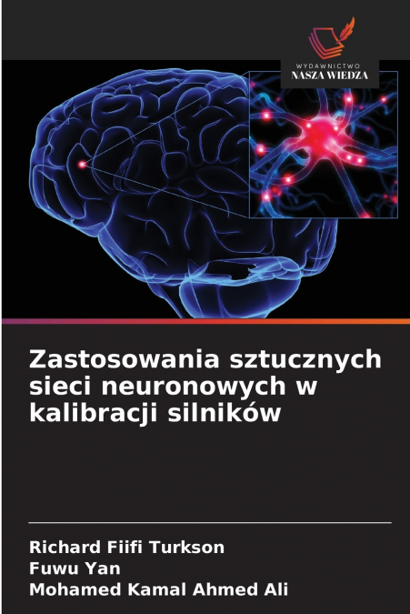ZASTOSOWANIA SZTUCZNYCH SIECI NEURONOWYCH W KALIBRACJI SILNI