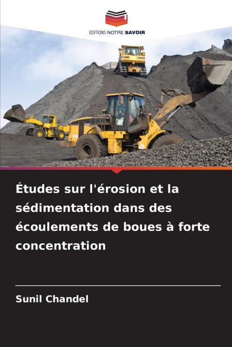 ETUDES SUR L?EROSION ET LA SEDIMENTATION DANS DES ECOULEMENT