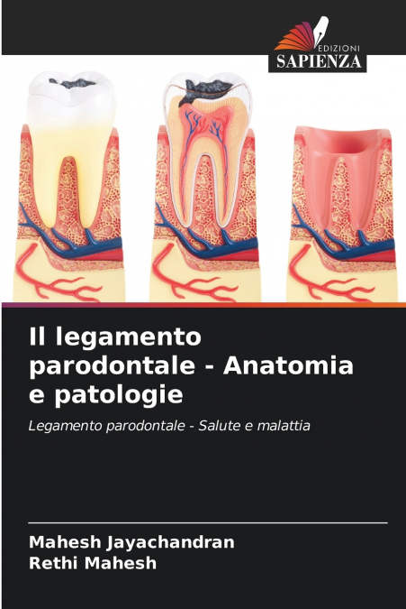 IL LEGAMENTO PARODONTALE - ANATOMIA E PATOLOGIE