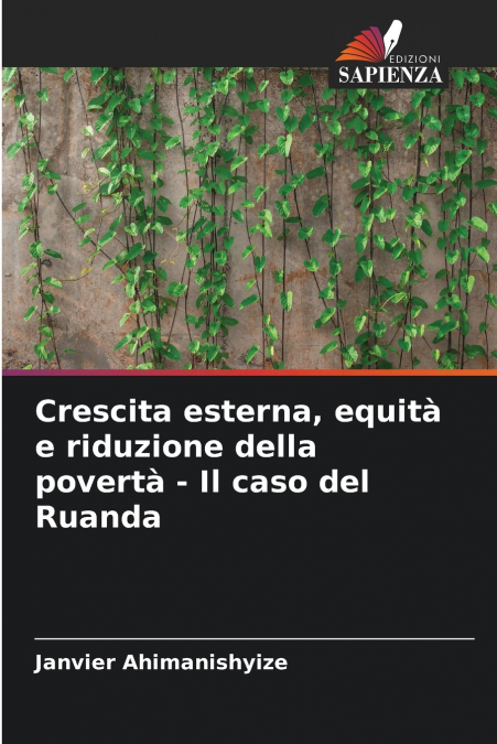 CRESCITA ESTERNA, EQUITA E RIDUZIONE DELLA POVERTA - IL CASO