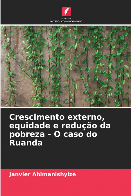 CRESCIMENTO EXTERNO, EQUIDADE E REDU�AO DA POBREZA - O CASO