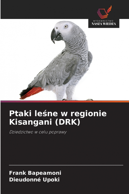 PTAKI LE?NE W REGIONIE KISANGANI (DRK)