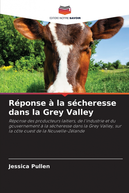 REPONSE A LA SECHERESSE DANS LA GREY VALLEY