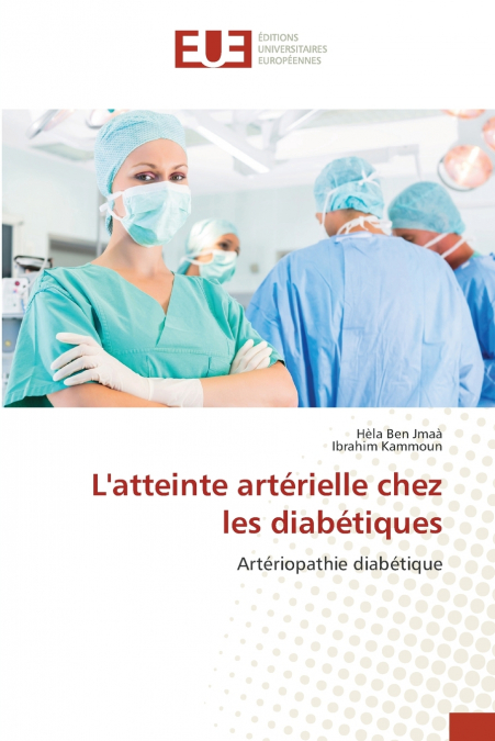L?ATTEINTE ARTERIELLE CHEZ LES DIABETIQUES