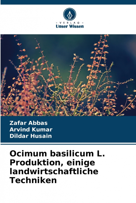 OCIMUM BASILICUM L. PRODUKTION, EINIGE LANDWIRTSCHAFTLICHE T