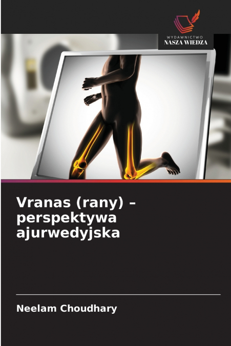 VRANAS (RANY) - PERSPEKTYWA AJURWEDYJSKA