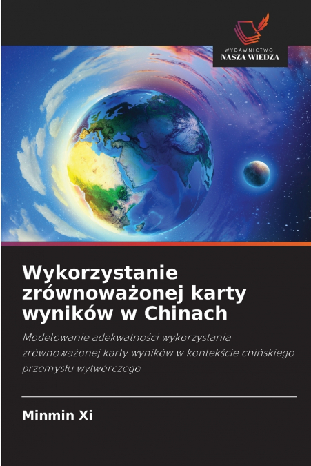 WYKORZYSTANIE ZROWNOWA?ONEJ KARTY WYNIKOW W CHINACH