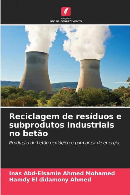 RECICLAGEM DE RESIDUOS E SUBPRODUTOS INDUSTRIAIS NO BETAO
