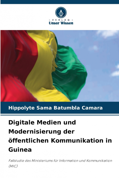 DIGITALE MEDIEN UND MODERNISIERUNG DER OFFENTLICHEN KOMMUNIK