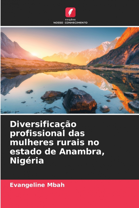 DIVERSIFICA�AO PROFISSIONAL DAS MULHERES RURAIS NO ESTADO DE