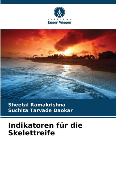 INDIKATOREN FUR DIE SKELETTREIFE