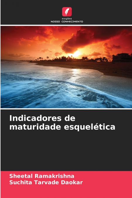 INDICADORES DE MATURIDADE ESQUELETICA