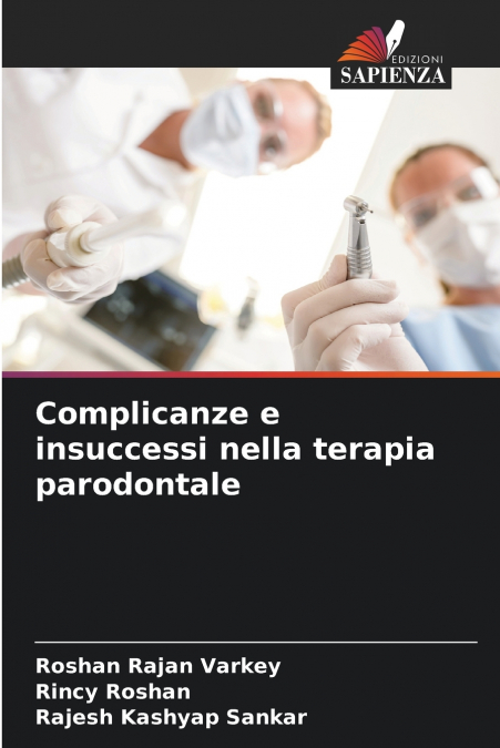 COMPLICANZE E INSUCCESSI NELLA TERAPIA PARODONTALE
