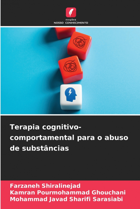 TERAPIA COGNITIVO-COMPORTAMENTAL PARA O ABUSO DE SUBSTANCIAS