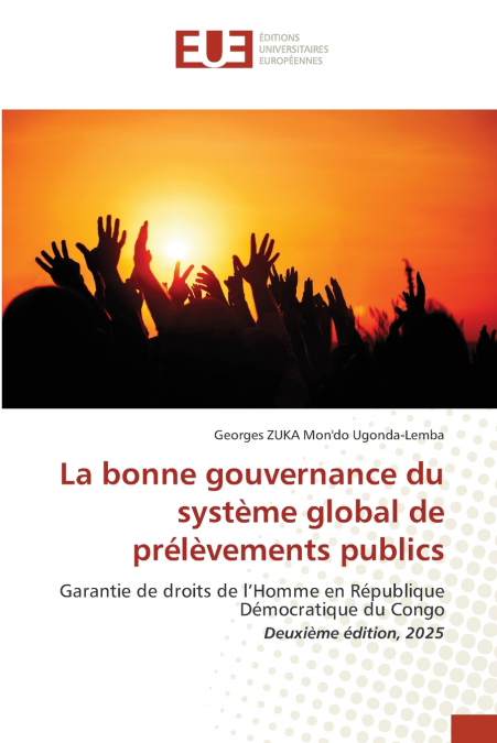 LA BONNE GOUVERNANCE DU SYSTEME GLOBAL DE PRELEVEMENTS PUBLI