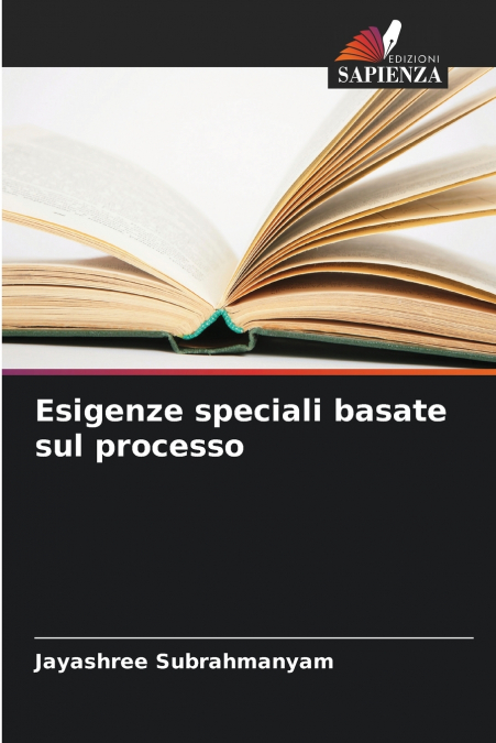 ESIGENZE SPECIALI BASATE SUL PROCESSO