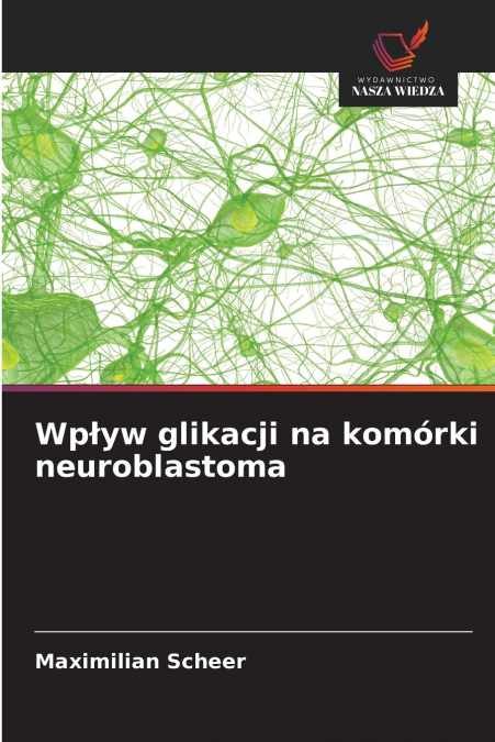 A INFLUENCIA DA GLICA�AO NAS CELULAS DO NEUROBLASTOMA