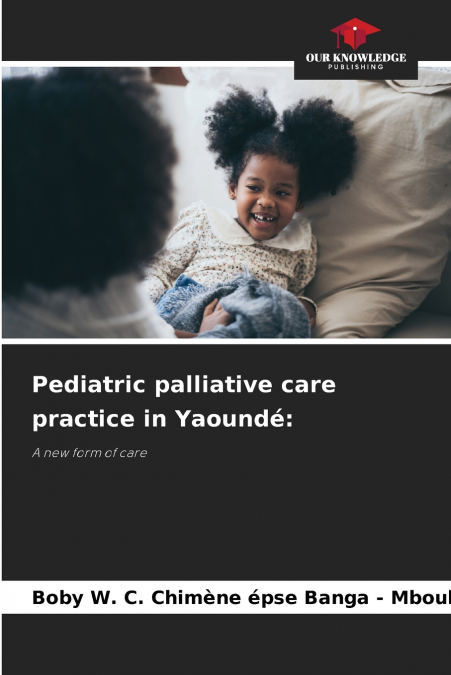 CUIDADOS PALIATIVOS PEDIATRICOS EN YAUNDE