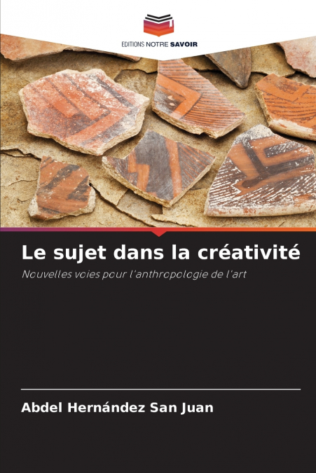 LE SUJET DANS LA CREATIVITE