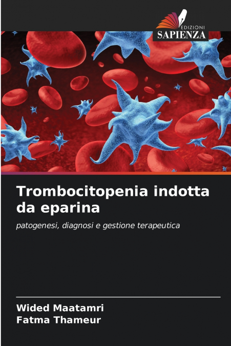 TROMBOCITOPENIA INDOTTA DA EPARINA