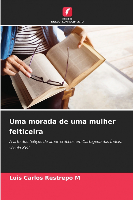 UMA MORADA DE UMA MULHER FEITICEIRA