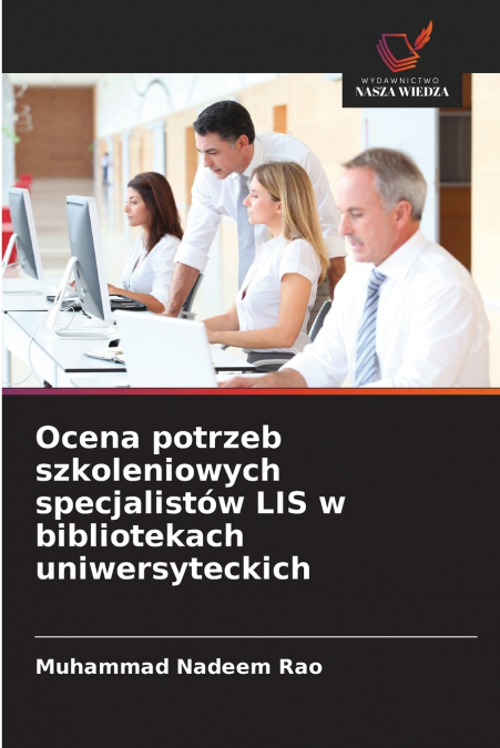 OCENA POTRZEB SZKOLENIOWYCH SPECJALISTOW LIS W BIBLIOTEKACH