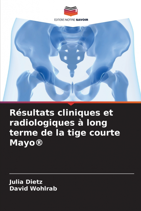 RESULTATS CLINIQUES ET RADIOLOGIQUES A LONG TERME DE LA TIGE