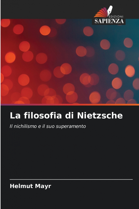 LA FILOSOFIA DI NIETZSCHE