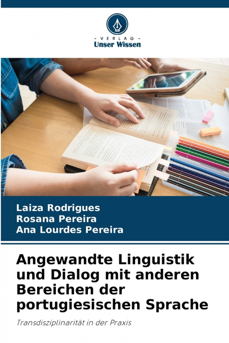 ANGEWANDTE LINGUISTIK UND DIALOG MIT ANDEREN BEREICHEN DER P