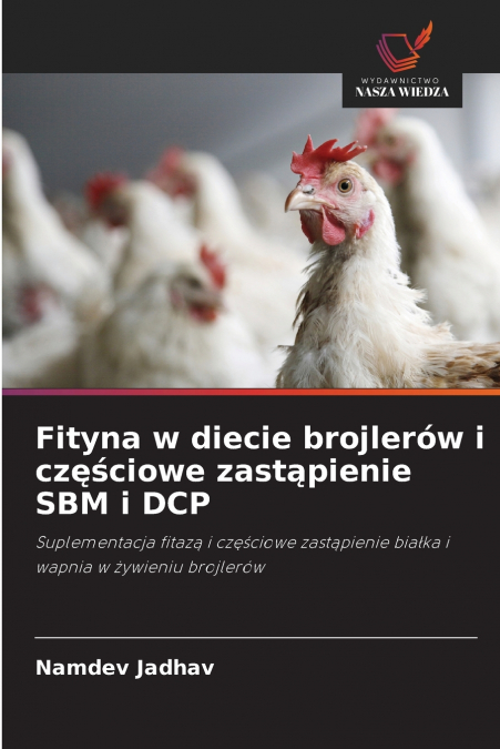 FITYNA W DIECIE BROJLEROW I CZ??CIOWE ZAST?PIENIE SBM I DCP