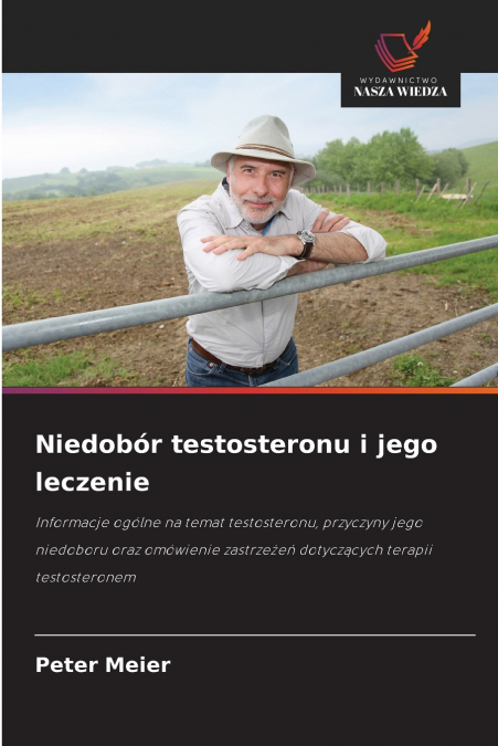 NIEDOBOR TESTOSTERONU I JEGO LECZENIE