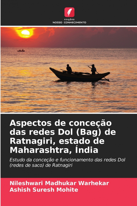 ASPECTOS DE CONCE�AO DAS REDES DOL (BAG) DE RATNAGIRI, ESTAD