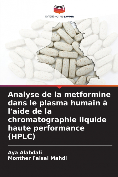 ANALYSE DE LA METFORMINE DANS LE PLASMA HUMAIN A L?AIDE DE L
