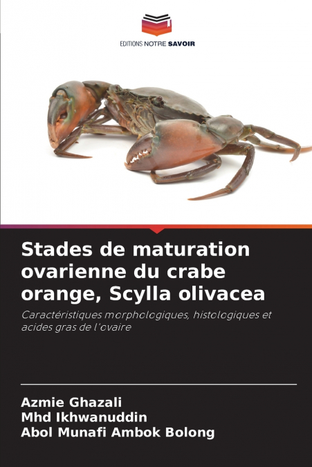 STADES DE MATURATION OVARIENNE DU CRABE ORANGE, SCYLLA OLIVA