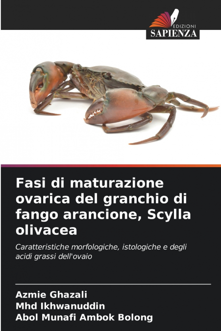 FASI DI MATURAZIONE OVARICA DEL GRANCHIO DI FANGO ARANCIONE,