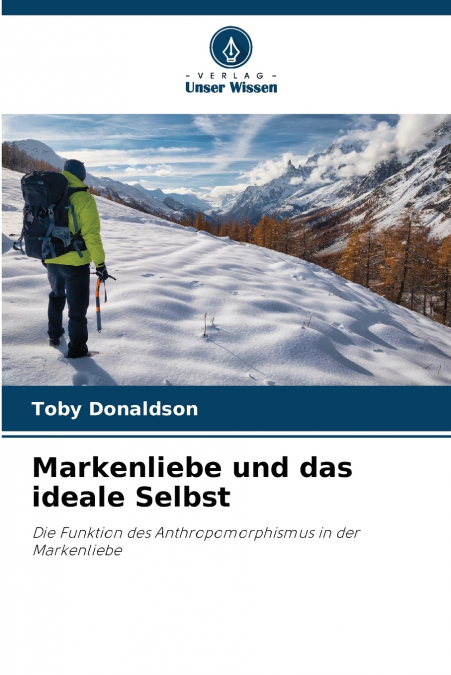 MARKENLIEBE UND DAS IDEALE SELBST