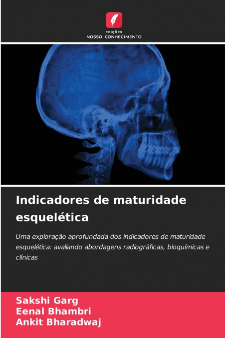 INDICADORES DE MATURIDADE ESQUELETICA