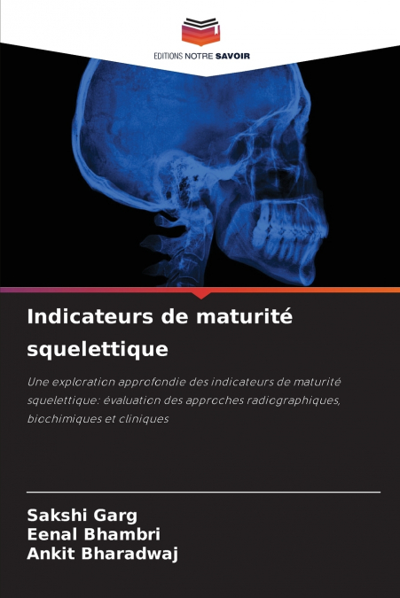 INDICATEURS DE MATURITE SQUELETTIQUE