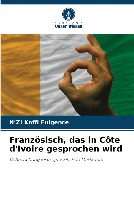 FRANZOSISCH, DAS IN COTE D?IVOIRE GESPROCHEN WIRD