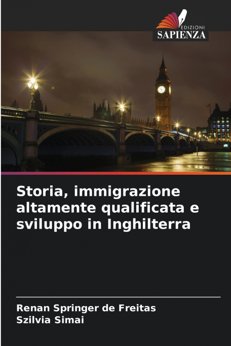 STORIA, IMMIGRAZIONE ALTAMENTE QUALIFICATA E SVILUPPO IN ING