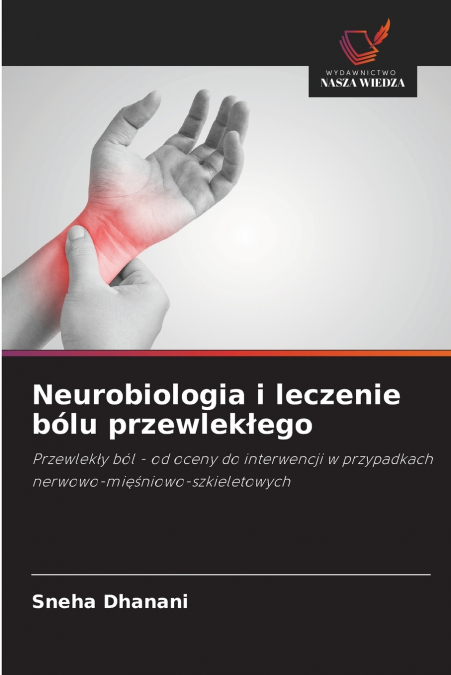 NEUROBIOLOGIA I LECZENIE BOLU PRZEWLEK?EGO