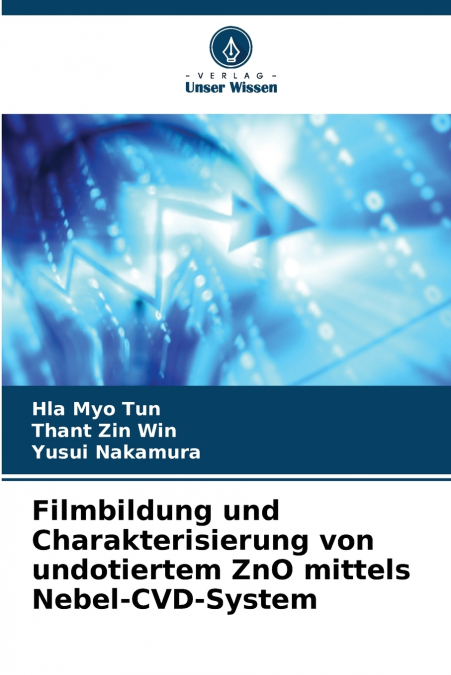 FILMBILDUNG UND CHARAKTERISIERUNG VON UNDOTIERTEM ZNO MITTEL