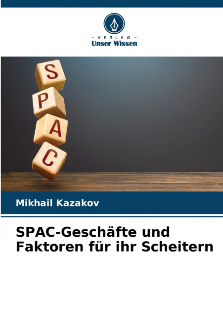 SPAC-GESCHAFTE UND FAKTOREN FUR IHR SCHEITERN