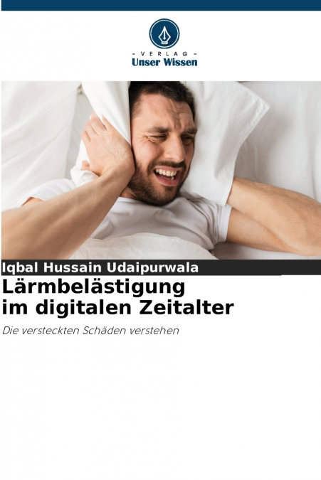 LARMBELASTIGUNG IM DIGITALEN ZEITALTER