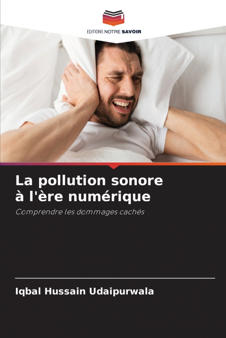 LA POLLUTION SONORE A L?ERE NUMERIQUE