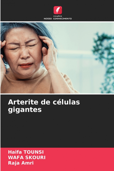 ARTERITE DE CELULAS GIGANTES