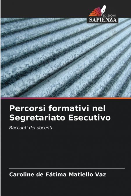 PERCORSI FORMATIVI NEL SEGRETARIATO ESECUTIVO